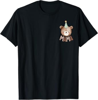 Mama Teddy Bear 1st Birthday Boy Girl Family Matching Party T-Shirt