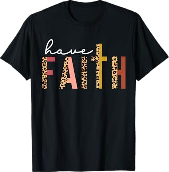 Have Faith Leopard Cross Jesus Christ God Men Women Kids T-Shirt