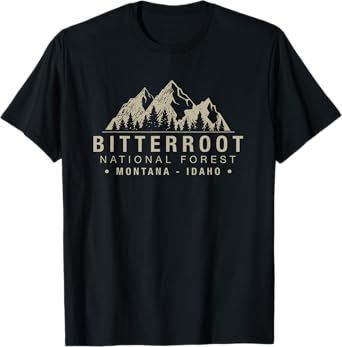 Bitterroot National Forest Montana Idaho T-Shirt
