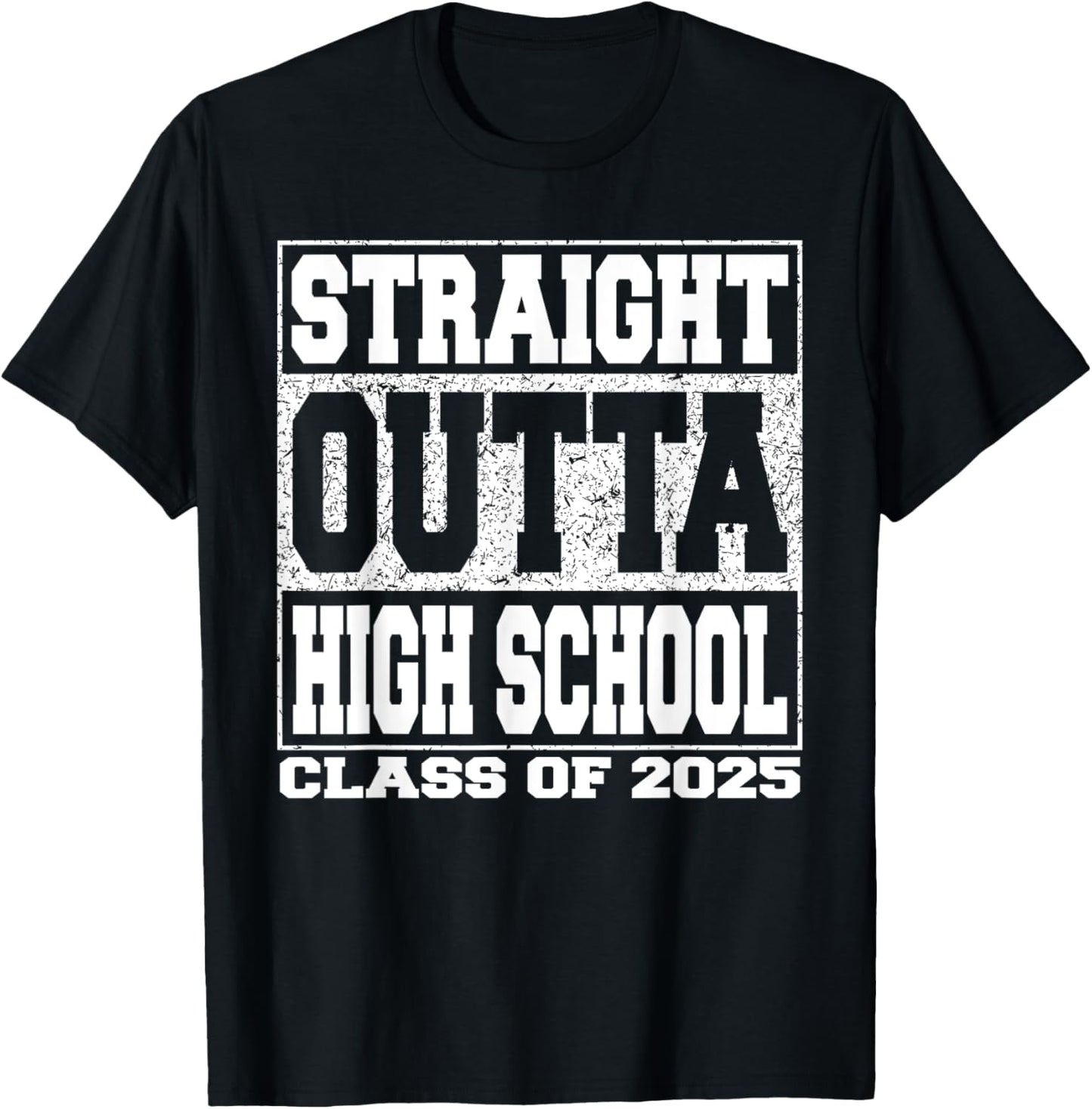 Straight Outta High School Funny 2025 High School Graduation T-Shirt