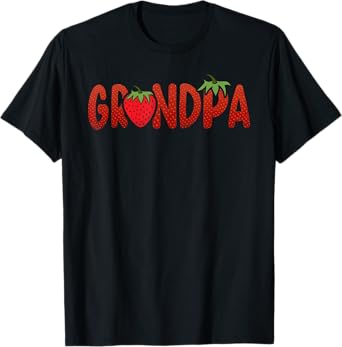 Funny Grandpa Strawberry Summer Fruit - Great Father's Day T-Shirt