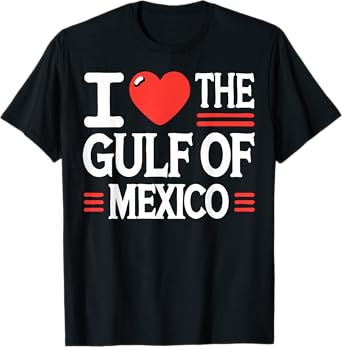 I Love the Gulf of Mexico T-Shirt