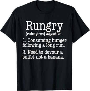 Rungry - Funny Hungry Running Marathon Training Gym Fitness T-Shirt