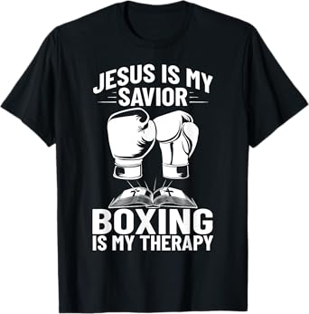 Jesus Is My Savior Boxing Is My Therapy Boxing Trainer T-Shirt