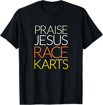 Praise Jesus Race Karts T-Shirt