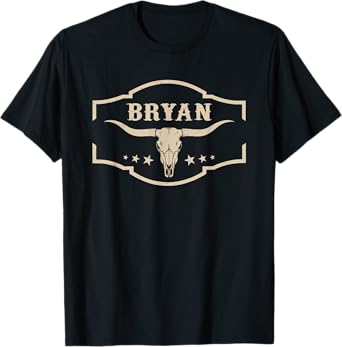 Bryan Personalized Name Bull Skull Cowboy Western Country T-Shirt
