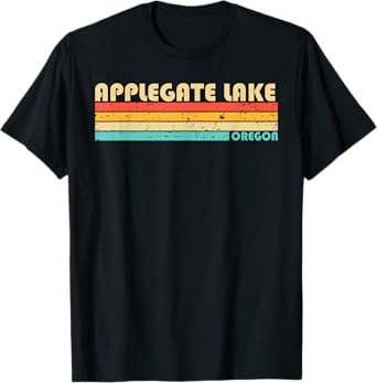APPLEGATE LAKE OREGON Funny Fishing Camping Summer T-Shirt for Men Women Kids
