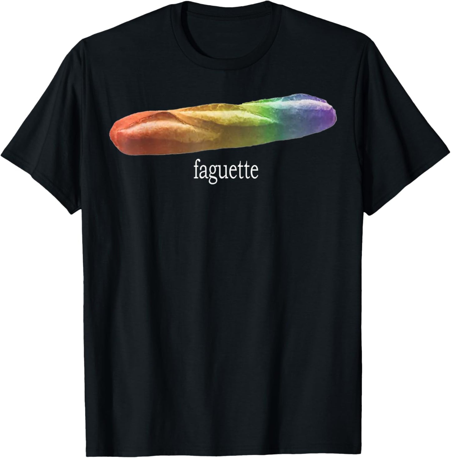 Funny Baguette Rainbow Faguette LGBT Pride Month T-Shirt