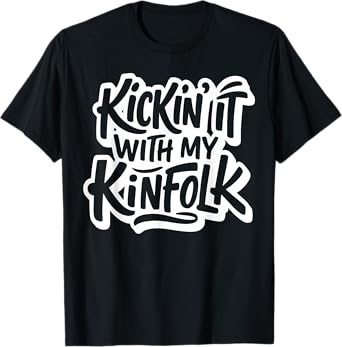 Kickin It With My Kinfolk Family Reunion 2025 T-Shirt