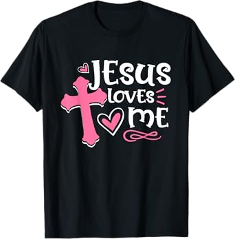 Awesome Religious Jesus's Love Jesus Loves Me Christian T-Shirt