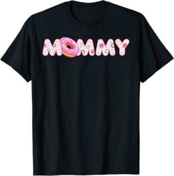 Mommy Of The Sweet One Donut First Birthday Funny Donut T-Shirt