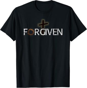 Forgiven in Christ - Prayer Warrior Christian T-Shirt T-Shirt