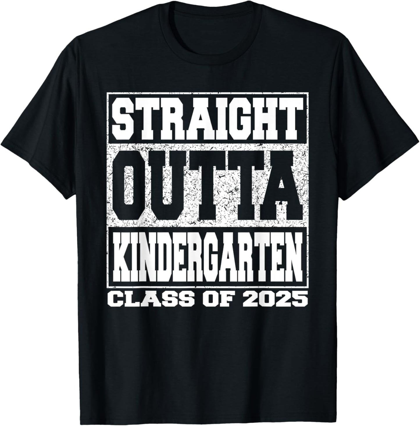 Straight Outta Kindergarten Funny 2025 Kinder Graduation T-Shirt