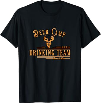 Deer Camp Drinking Team - Funny Hunting T-Shirt