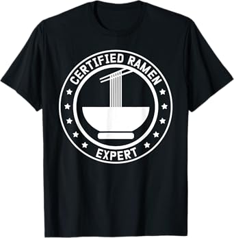 Ramen Expert | Japanese Ramen T-Shirt