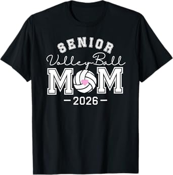 Senior 2026 Volleyball Graduating Class Mom T-Shirt