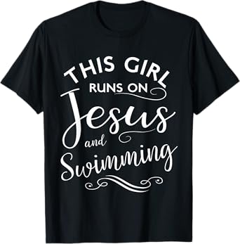 This Girl Runs On Jesus And Swimming Shirt Christian Sport T-Shirt