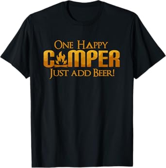 Funny One Happy Camper Camping beer Lover Drinking Camp T-Shirt
