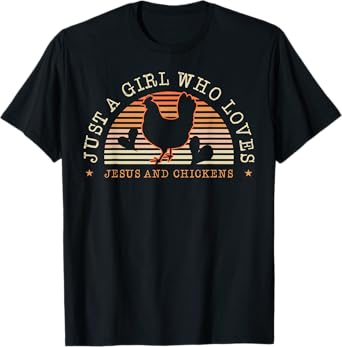 Just A Girl Who Loves Jesus And Chickens Herd Livestock Farm T-Shirt