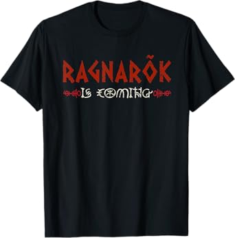 Ragnarok Is Coming Vikings Valhalla T-Shirt