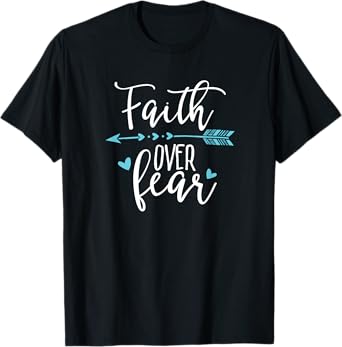 Faith Over Fear - Faith Over Fear Ltd T-Shirt