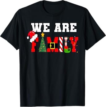 We Are Family Christmas Pajamas Funny Matching Xmas T-Shirt