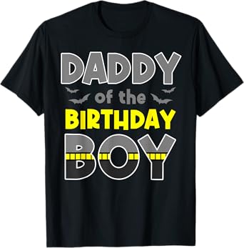 Daddy Of The Birthday Boy Bat Family Party Theme Boys Gift T-Shirt
