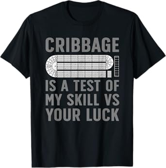 Funny Cribbage Design For Men Women Card Game Cribbage Lover T-Shirt