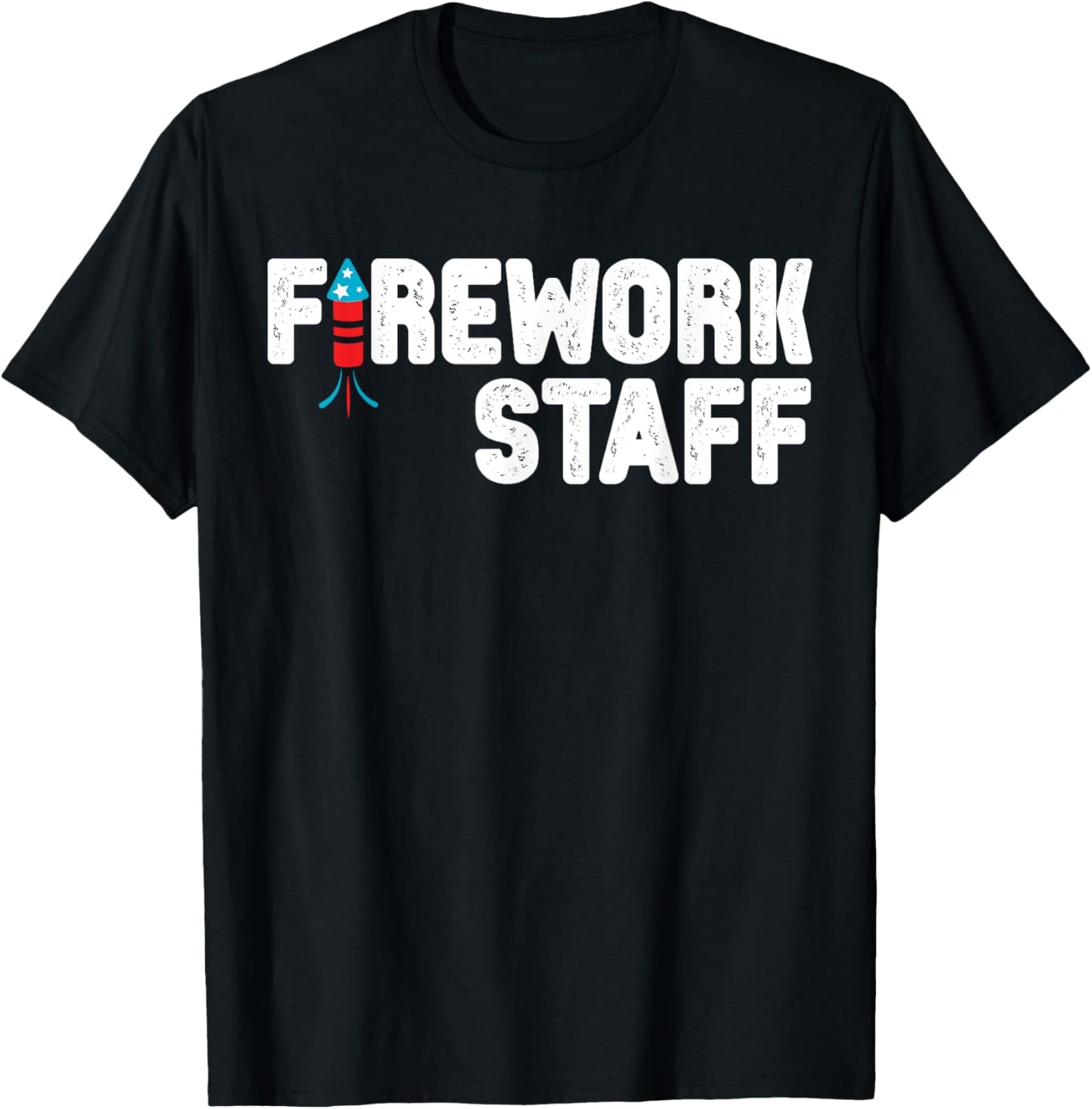 Firework Staff Funny 4th of July Party Crew Patriotic USA T-Shirt