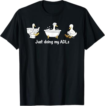 Just Doing My ADLs, Funny OT Tees For Occupational Therapist T-Shirt