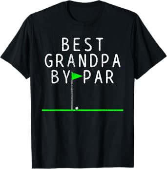 Golf Grandpa Grandfather Gift By Par T-Shirt