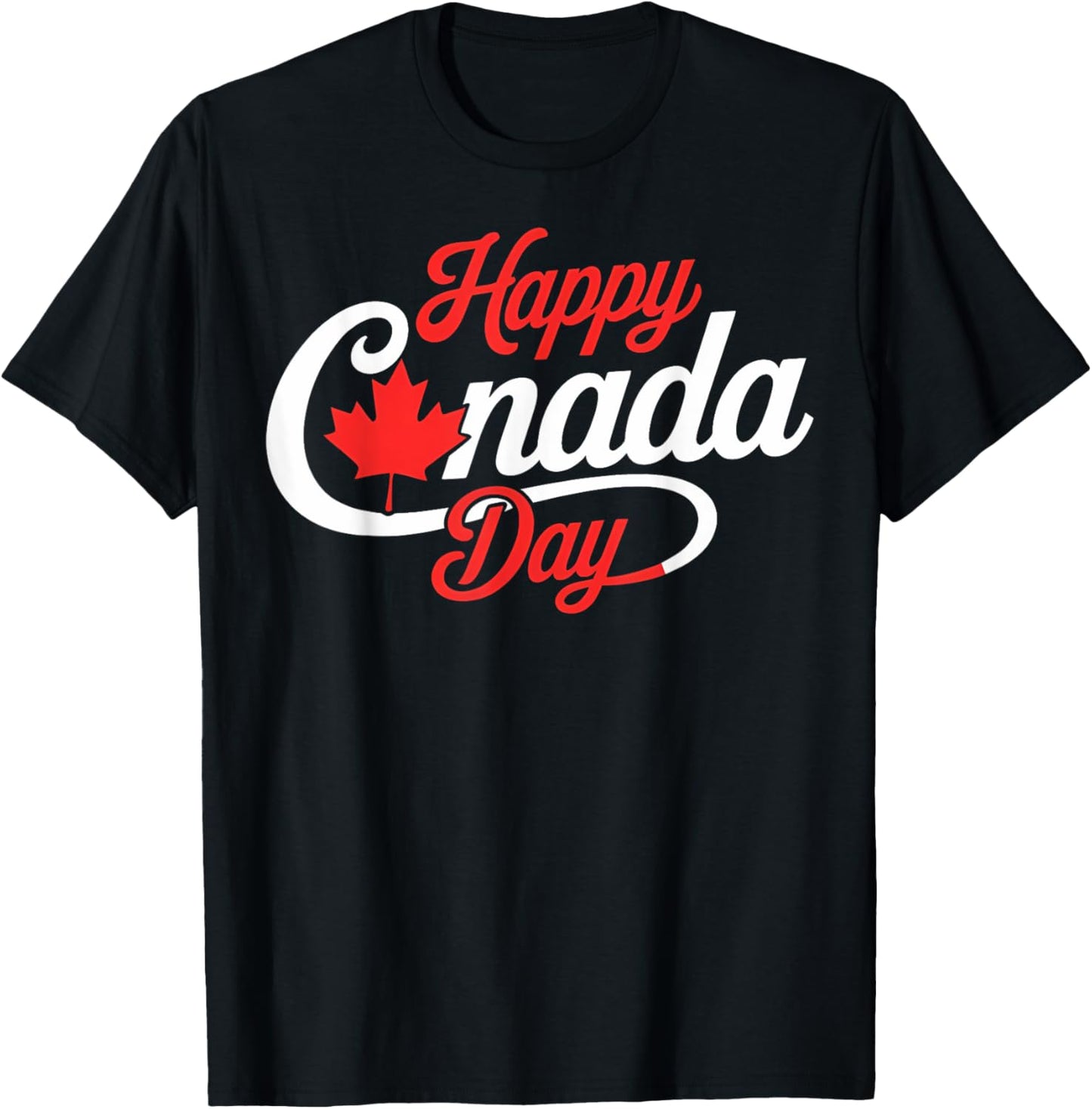 Funny Maple Leaf Canadian Flag Happy Canada Day Men Women T-Shirt