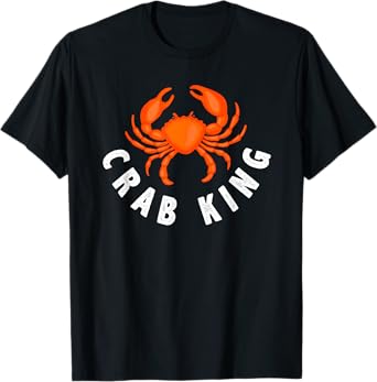Crab King - Funny Seafood Crab Fishing Gift T-Shirt