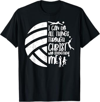 I Can Do Things Through Christ Volleyball Christian Gift T-Shirt