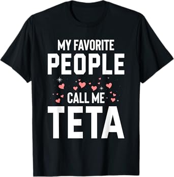 My Favorite People Call Me Teta Proud Lebanese Grandma T-Shirt