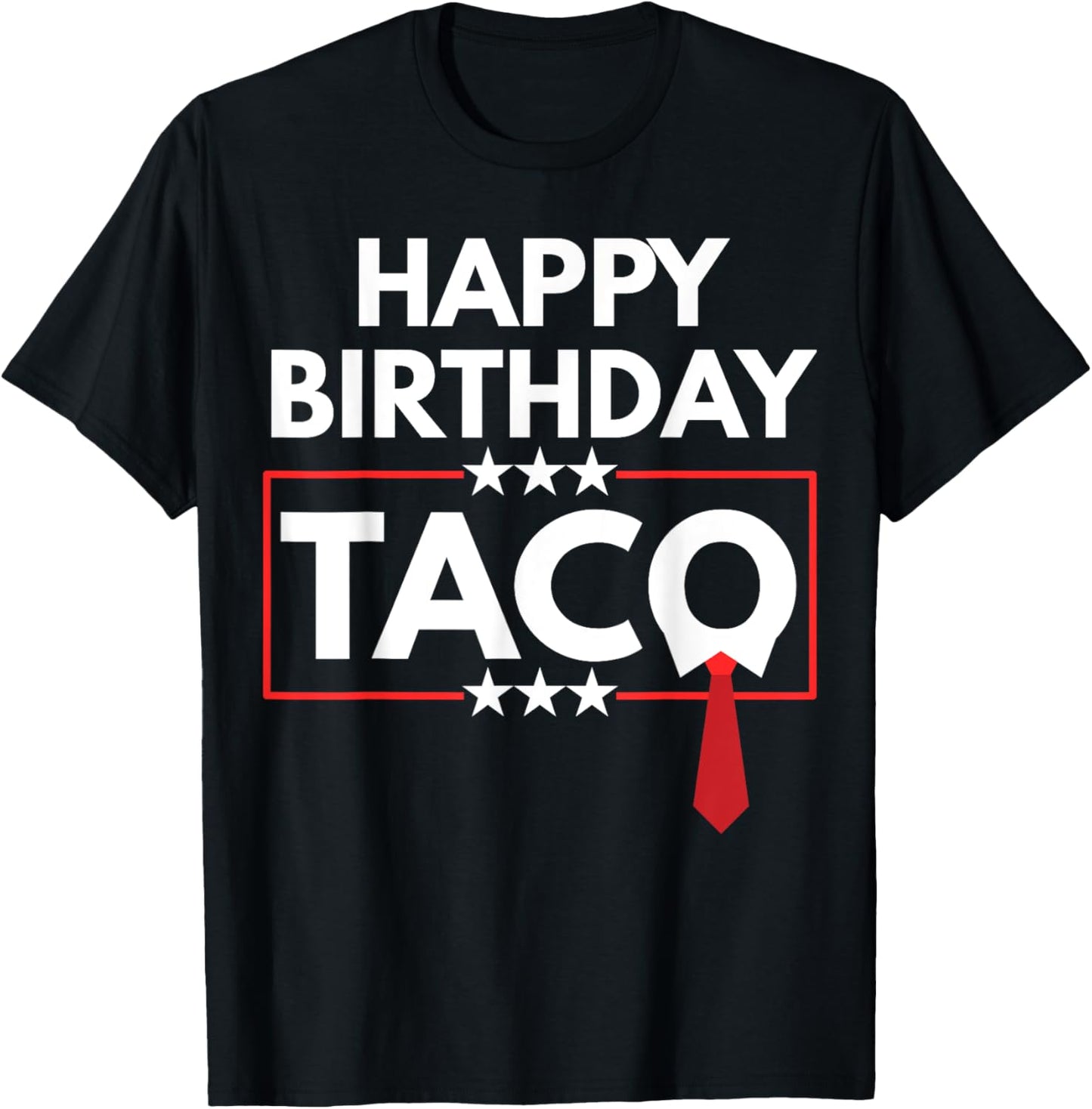 Happy Birthday Taco Trump T-Shirt