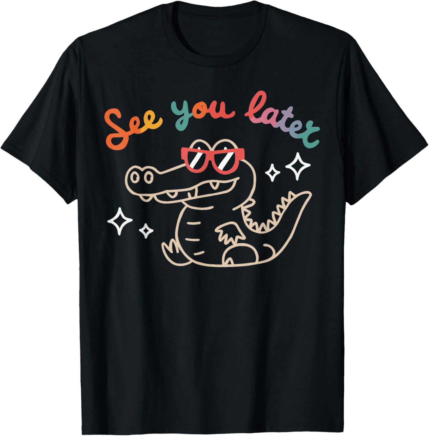 See You Later Teacher Summer Alligator Last Day Of School T-Shirt