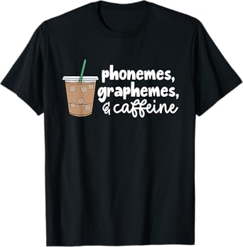 Retro Phonemes Graphemes and Caffeine Funny Drinking Coffee T-Shirt
