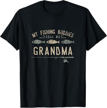 My Fishing Buddies Call Me Grandma Shirt, Cute Mother's Day T-Shirt