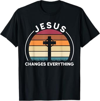 Jesus Changes Everything Jesus T-Shirt