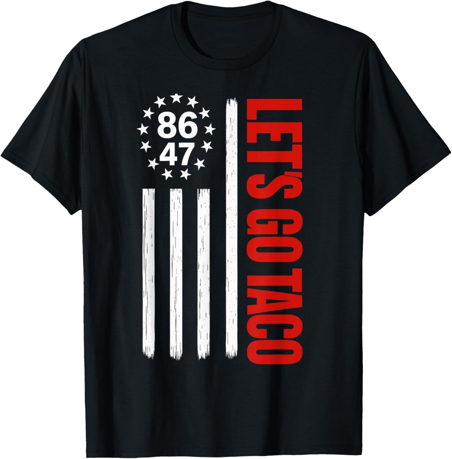 Let’s Go Taco Funny Always Chickens Out, Let’s Go Taco T-Shirt