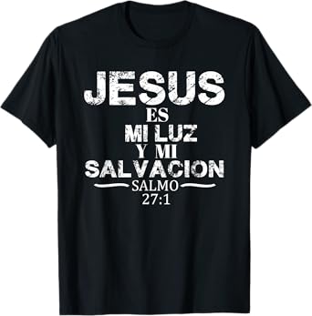 Playera Camisa Salmo Jesus Es Mi Luz Biblia Cristiana T-Shirt