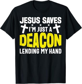 Deacon T-Shirt