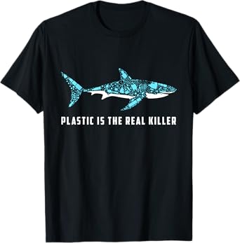 Plastic Is The Real Killer Shark Plastic Pollution T-Shirt