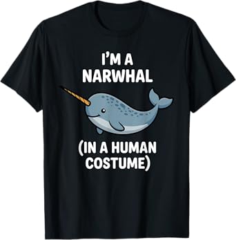 Cool Narwhal Art For Men Women Kids Narwhal Costume Narwhal T-Shirt