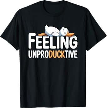 Feeling UnproDUCKtive Funny Lazy Duck Pun T-Shirt