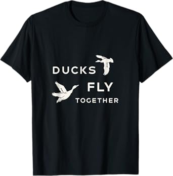 Ducks Fly Together Flying Double Duck T-Shirt