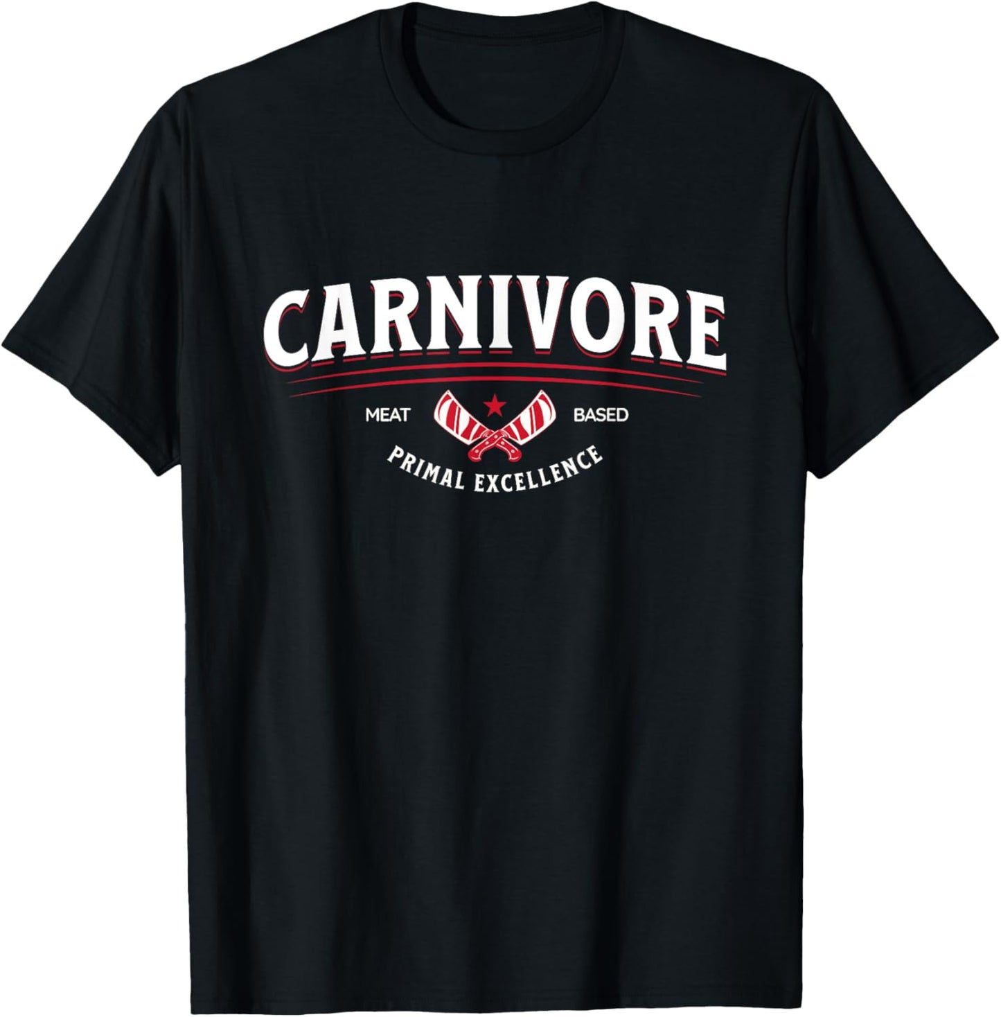 Carnivore Diet 100% Meat-Based Keto Lifestyle - Meat Eater T-Shirt