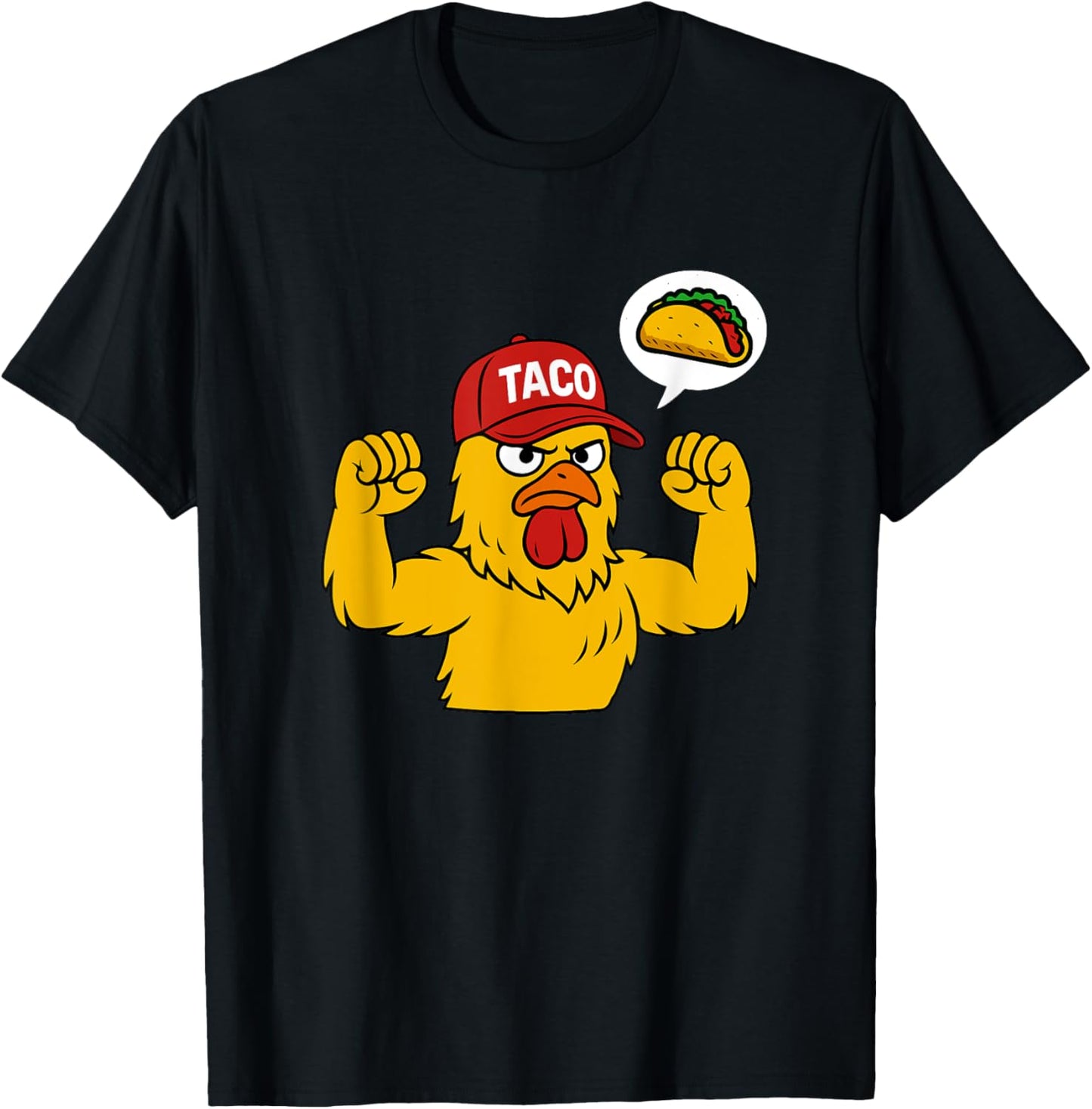 TACO Angry Chicken Hat Patriotic Funny T-Shirt