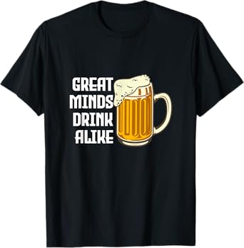 Big Heads Thinkers Drinking Drinkers Drinking Alcohol Gift T-Shirt